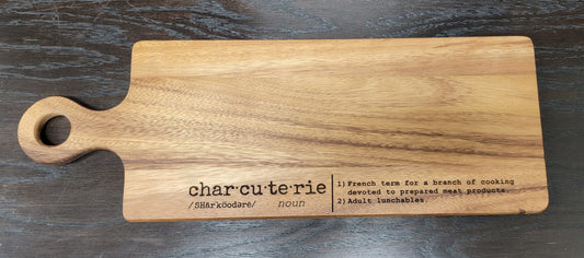 Acacia Wood Charcuterie Funny Quote Serving Board